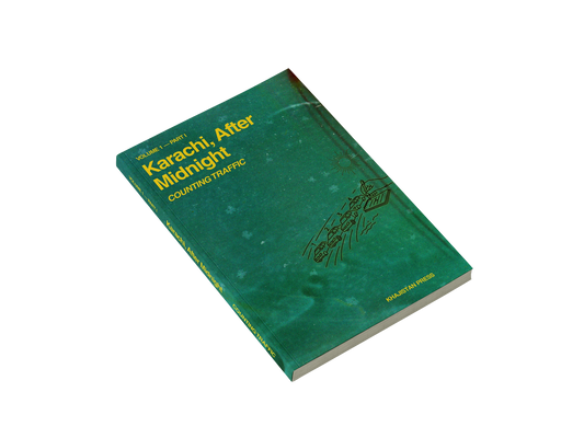 Karachi, After Midnight: Volume 1 Part 1