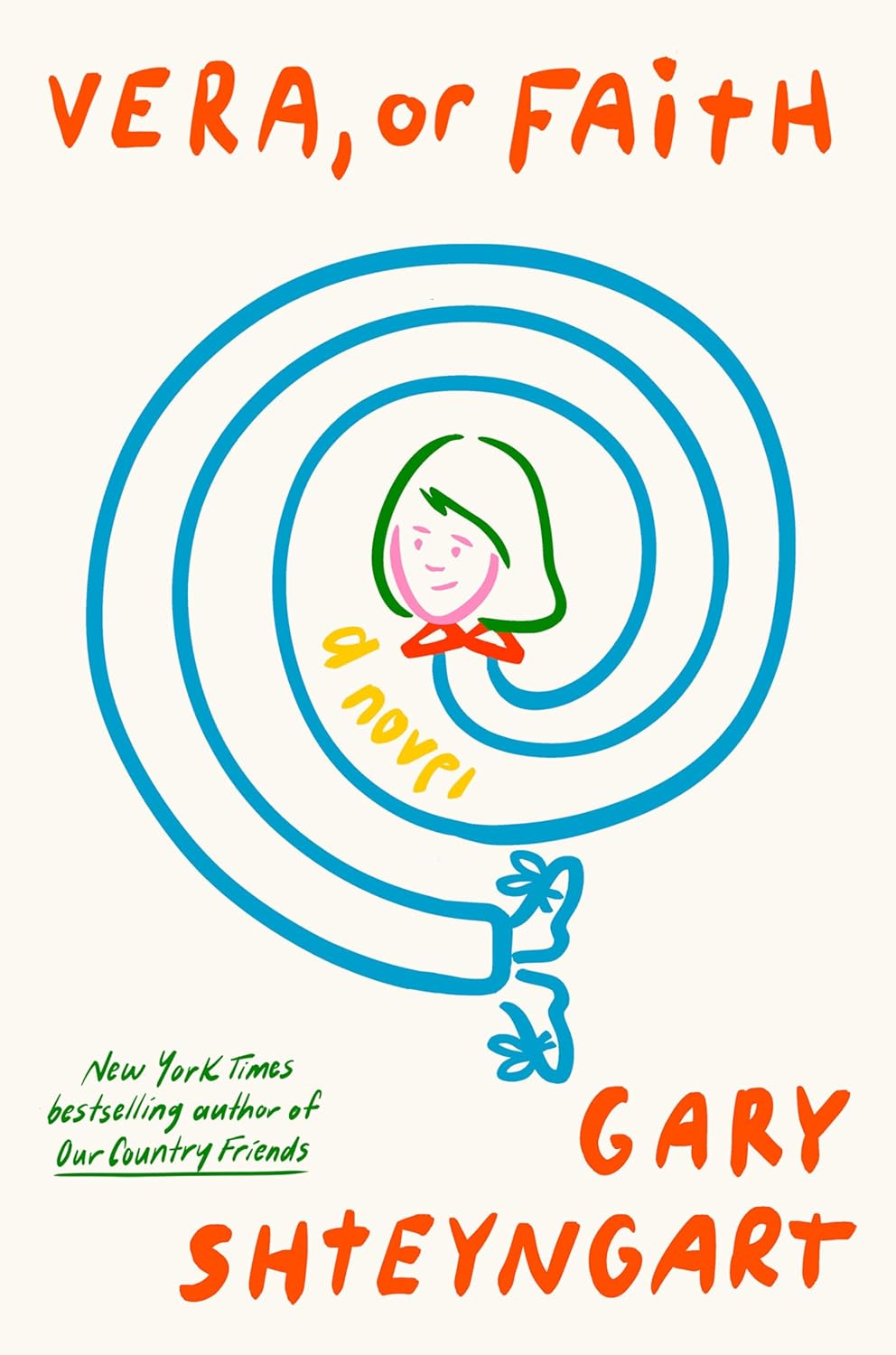 Vera Or Faith by Gary Shteyngart
