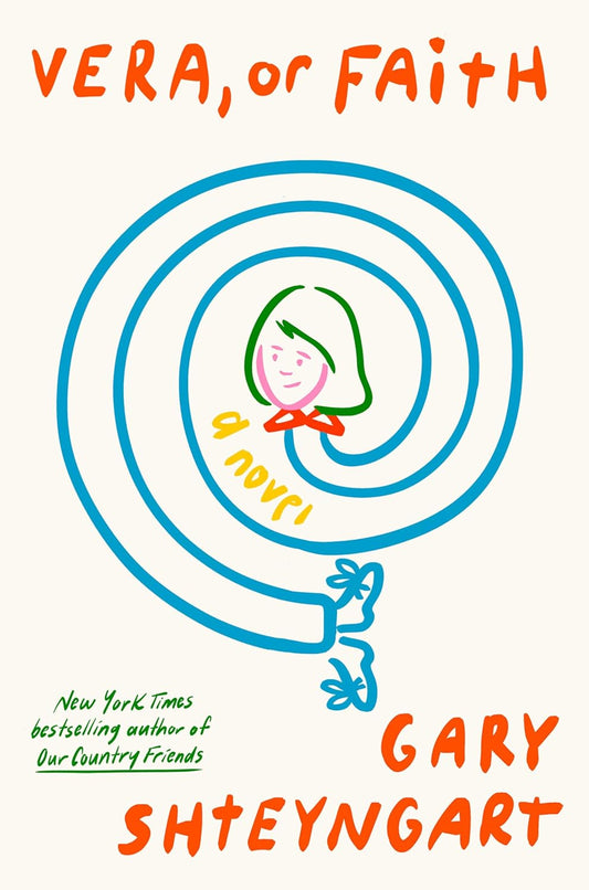Vera Or Faith by Gary Shteyngart