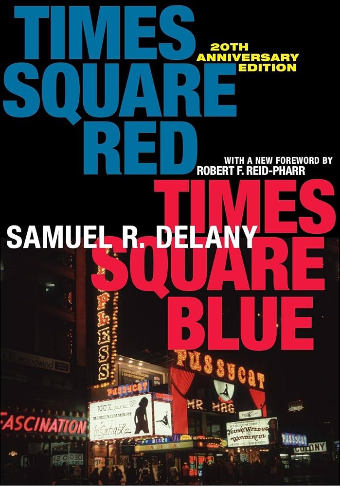 Times Square Red, Times Square Blue by Samuel R. Delaney