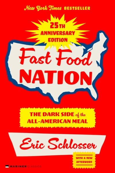 Fast Food Nation 25th Anniversary Edition: The Dark Side of the All-American Meal by Eric Schlosser (signed)