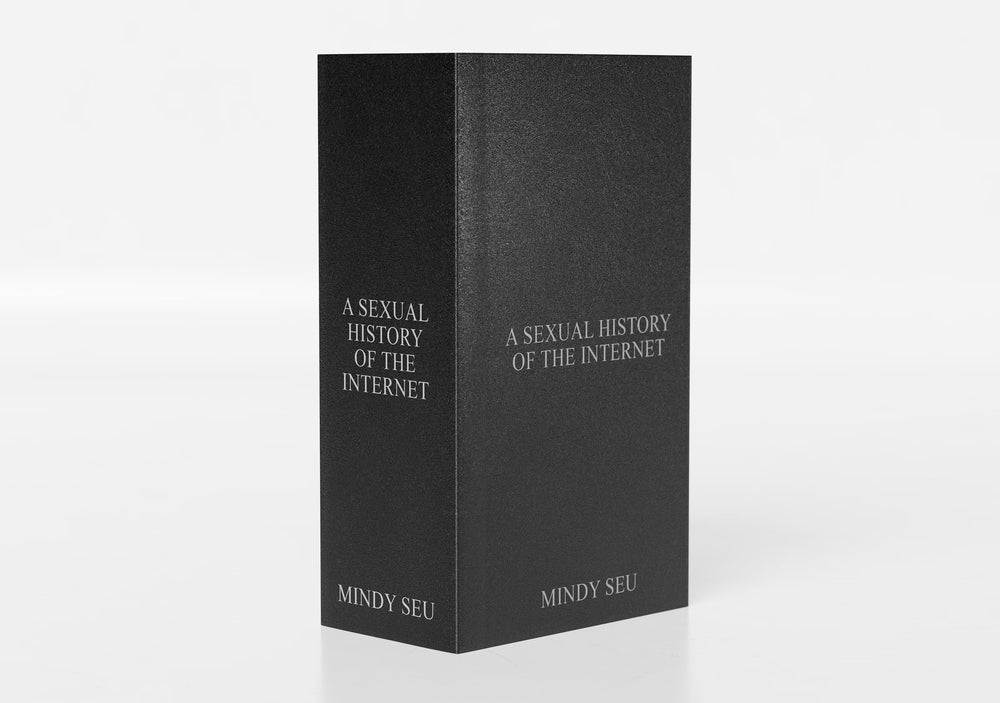A Sexual History of the Internet by Mindy Seu