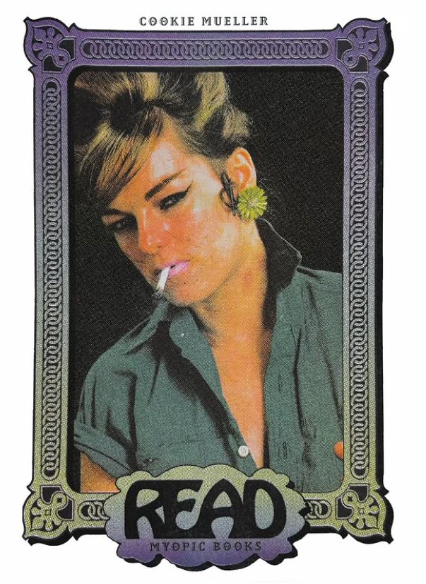 Cookie Mueller Myopic Saints Poster