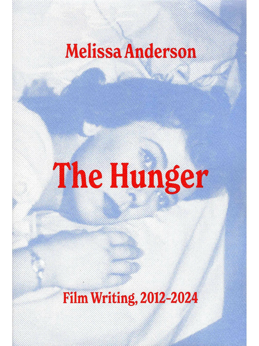 The Hunger by Melissa Anderson