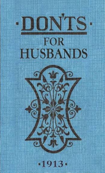 Don'ts For Husbands by Blanche Ebbutt