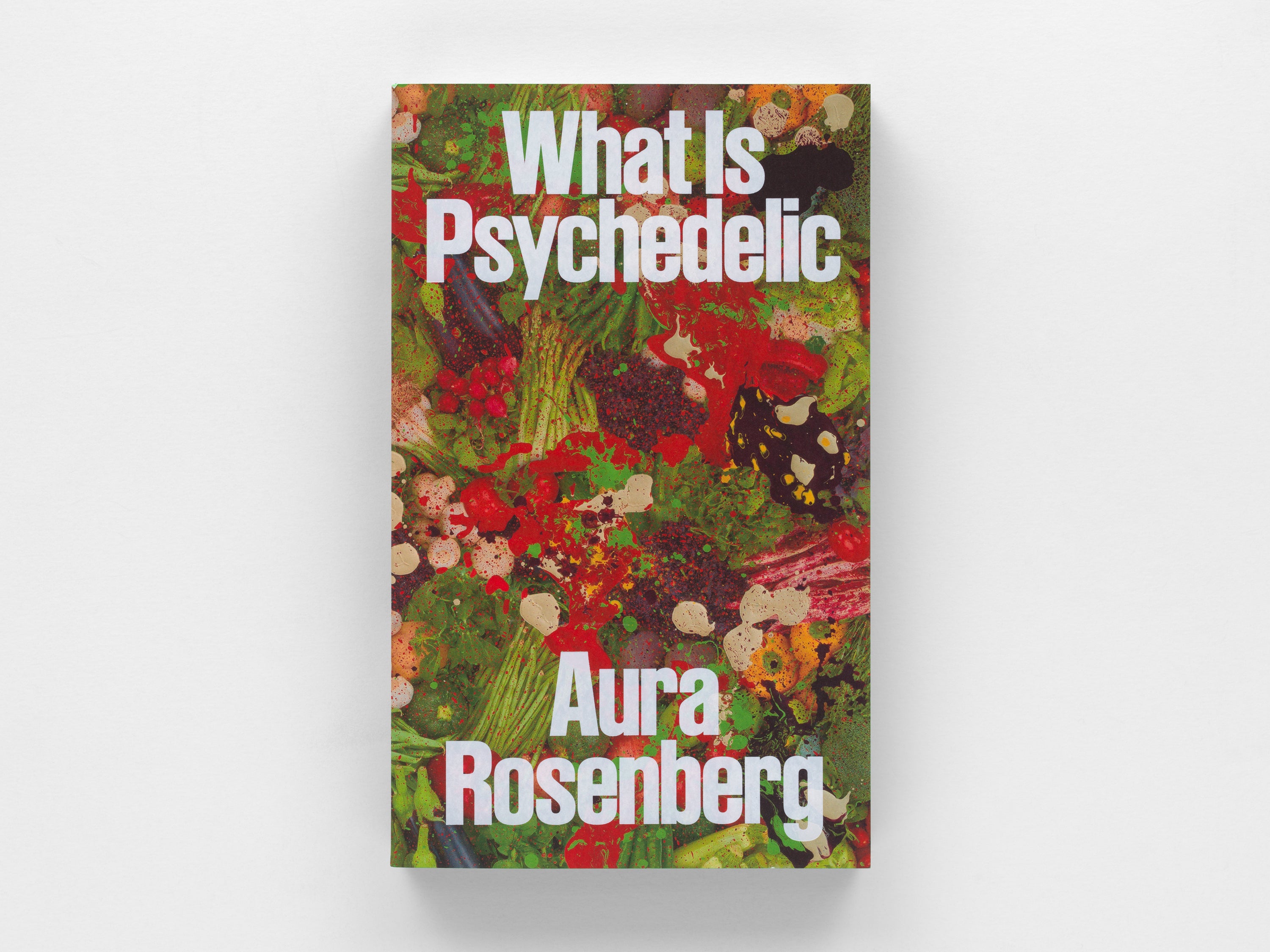 Aura Rosenberg: What Is Psychedelic – Pioneer Works