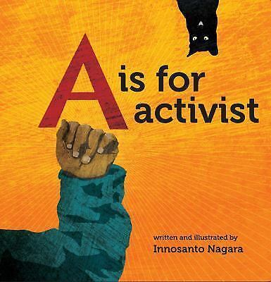 Innosanta Nagara: A is for Activist